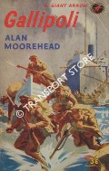 Gallipoli by MOOREHEAD, Alan